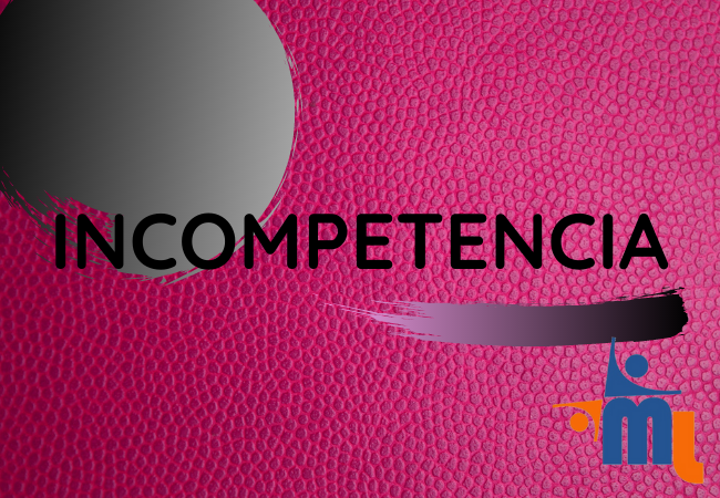 incompetencia